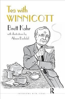 Tea with Winnicott (Hardcover, 1)