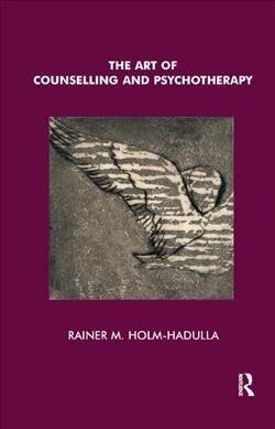 The Art of Counselling and Psychotherapy (Hardcover, 1)