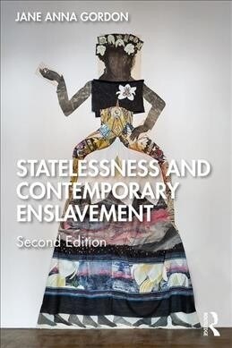 Statelessness and Contemporary Enslavement (Paperback, 1)