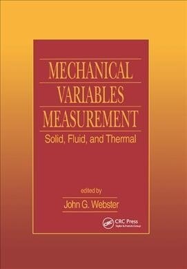 Mechanical Variables Measurement - Solid, Fluid, and Thermal (Paperback, 1)