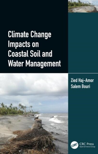 Climate Change Impacts on Coastal Soil and Water Management (Hardcover, 1)