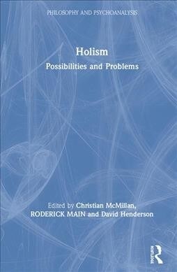 Holism : Possibilities and Problems (Hardcover)