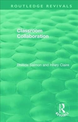 Classroom Collaboration (Hardcover, 1)