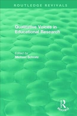 Qualitative Voices in Educational Research (Hardcover, 1)