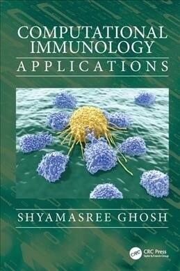 Computational Immunology : Applications (Hardcover)