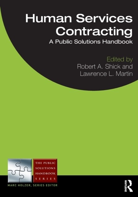 Human Services Contracting : A Public Solutions Handbook (Paperback)