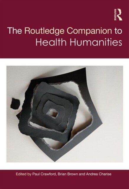 The Routledge Companion to Health Humanities (Hardcover, 1)