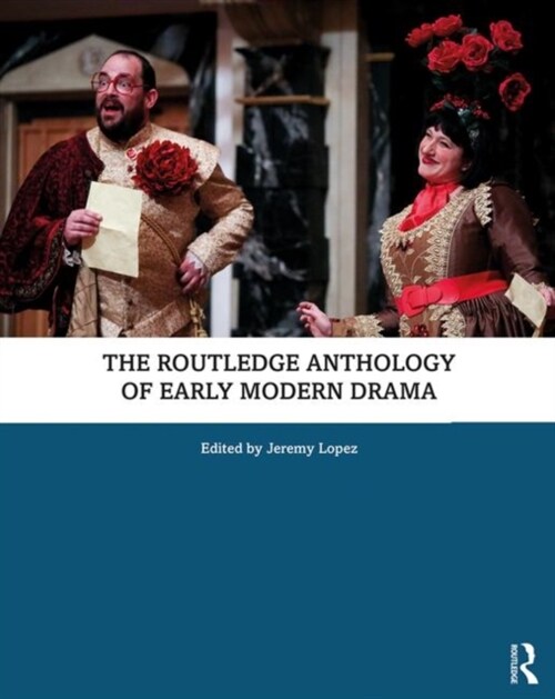 The Routledge Anthology of Early Modern Drama (Paperback, 1)