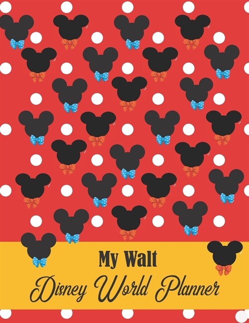 My Walt Disney World Planner: Cruise Travel Vacation Planner Journal World Trip Diary Mickey Mouse (Paperback)