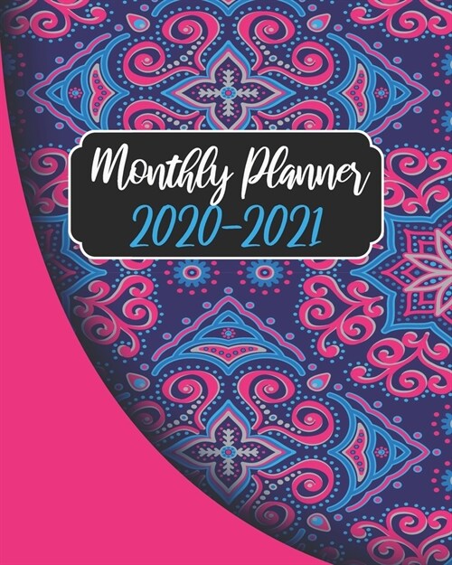 Monthly Planner 2020-2021: Beautiful Pink Mandala, January 2020 to December 2021 Monthly Calendar Agenda Schedule Organizer (24 Months) With Holi (Paperback)
