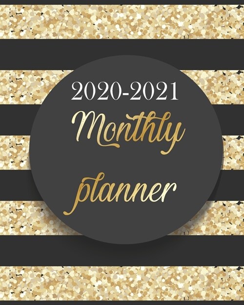 Monthly Planner 2020-2021: Golden Dots And Line, 24 Months Academic Schedule With Insporational Quotes And Holiday. (Paperback)