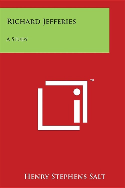 Richard Jefferies: A Study (Paperback)