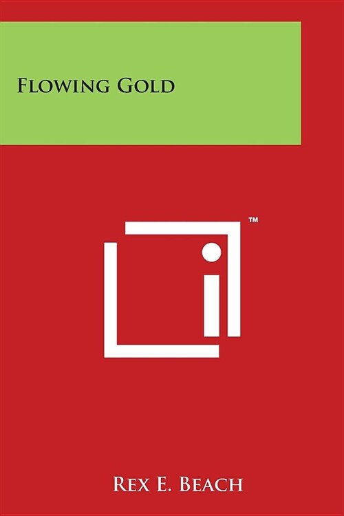 Flowing Gold (Paperback)