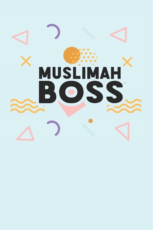 Muslimah Boss: Blank Lined Notebook for Muslim - 6x9 Inch - 120 Pages (Paperback)