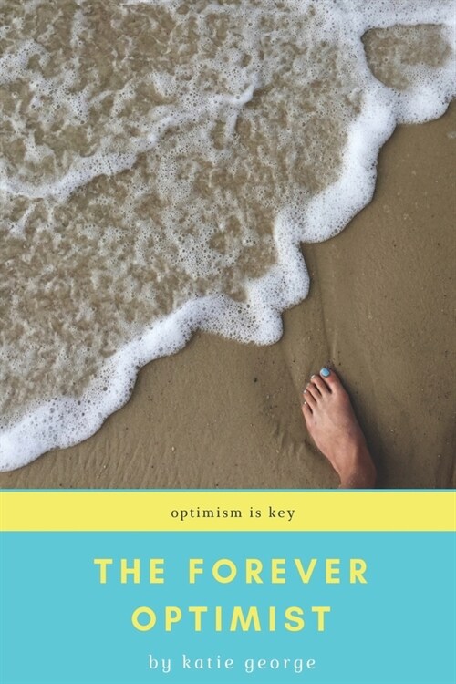 The Forever Optimist (Paperback)