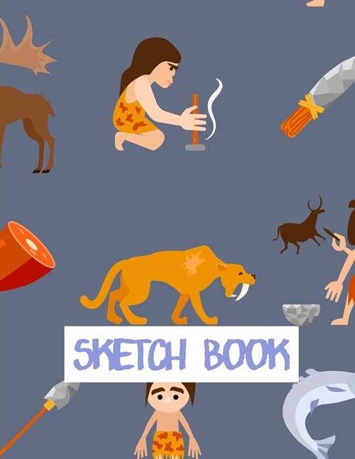 Sketch Book: Personalized Sketchbook and Drawing Pad, 120 Pages of 8.5x11 Blank Paper for Sketching and Creative Doodling. Notebo (Paperback)