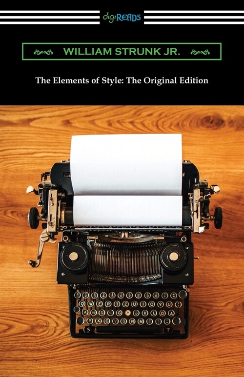 The Elements of Style: The Original Edition (Paperback)