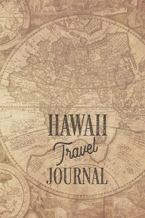 Travel Journal Hawaii: Travel diary Hawaii logbook for 40 travel days for travel memories of the most beautiful sights and experiences, packi (Paperback)