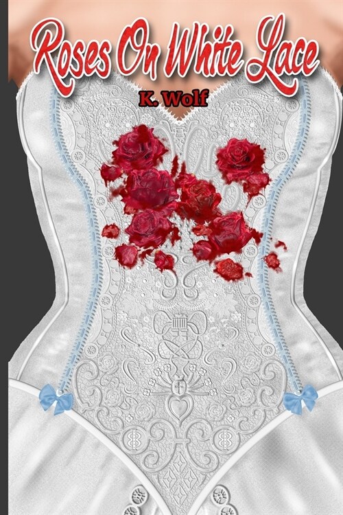 Roses On White Lace (Paperback)
