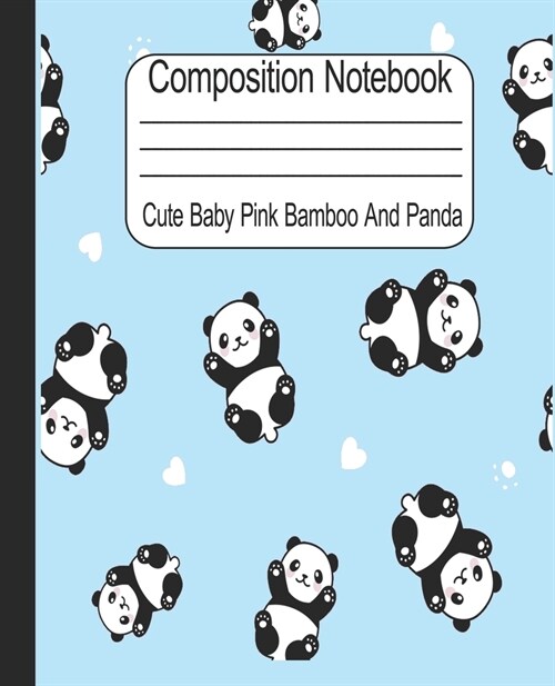 Cute Baby Pink Bamboo & Panda Composition Notebook: Pretty Wide Ruled Paper Notebook Journal for Teens Kids Students Girls (Paperback)