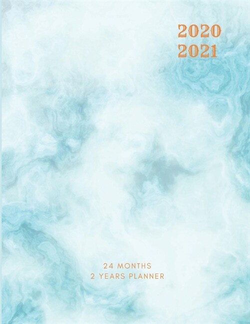 2020-2021 2 Year Planner Blue Marble Monthly Calendar Goals Agenda Schedule Organizer: 24 Months Calendar; Appointment Diary Journal With Address Book (Paperback)