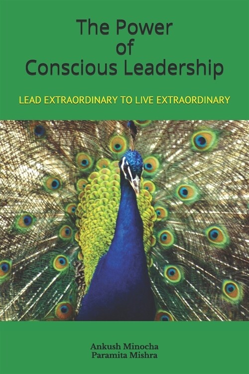 The Power of Conscious Leadership (Paperback)