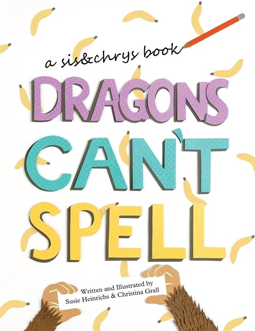 Dragons Cant Spell (Paperback)