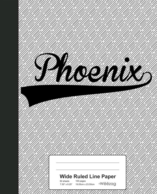 Wide Ruled Line Paper: PHOENIX Notebook (Paperback)