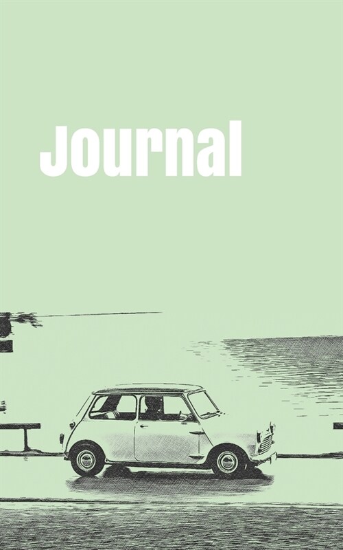 Journal: handy notebook for car enthusiasts. 5x8. 120 pages. (Paperback)