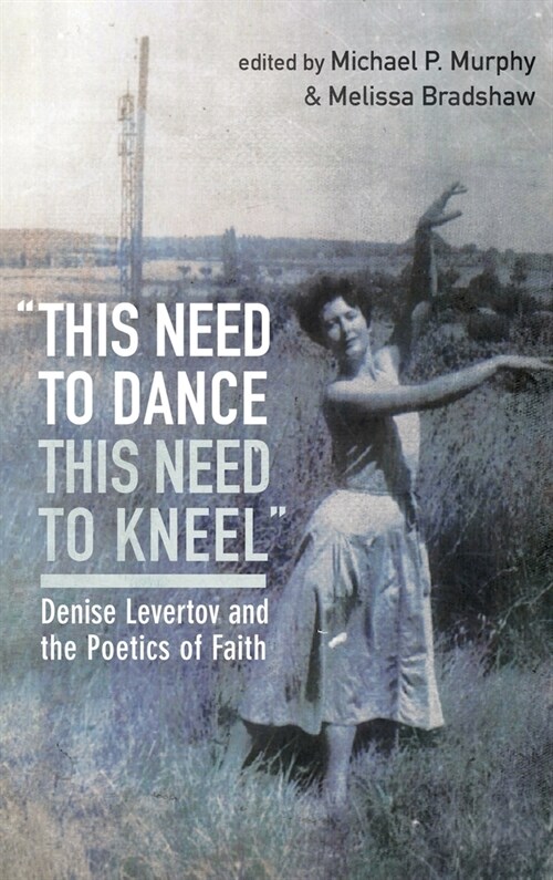 this need to dance / this need to kneel (Hardcover)