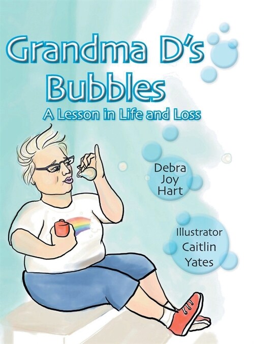 Grandma Ds Bubbles (Hardcover)