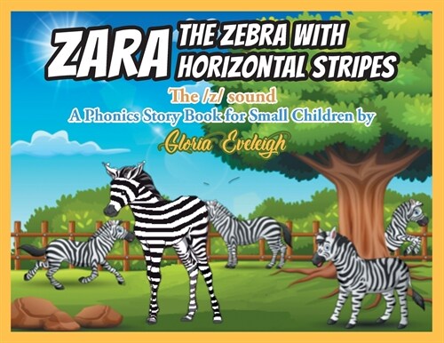 Zara the Zebra with Horizontal stripes (Paperback)