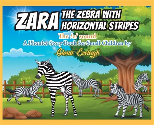 Zara the Zebra with Horizontal stripes (Hardcover)