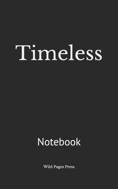 Timeless: Notebook (Paperback)