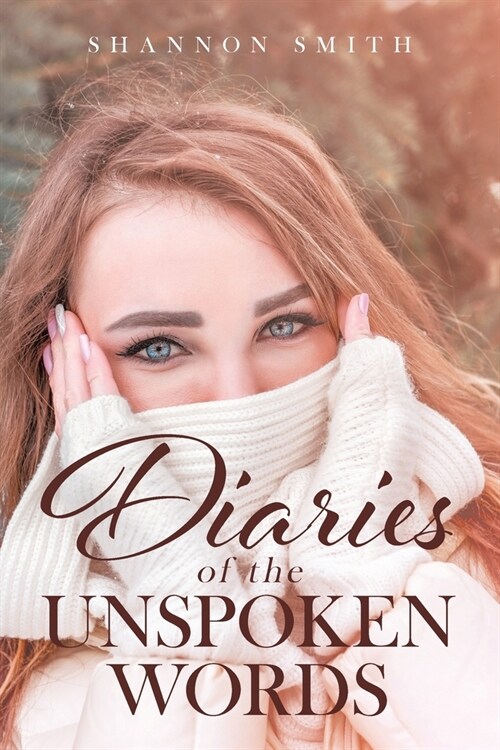 Diaries of the Unspoken Words (Paperback)