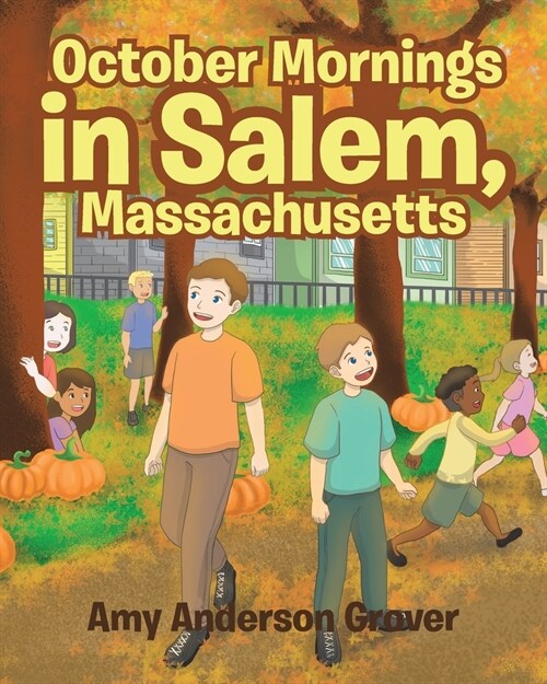 October Mornings in Salem, Massachusetts (Paperback)