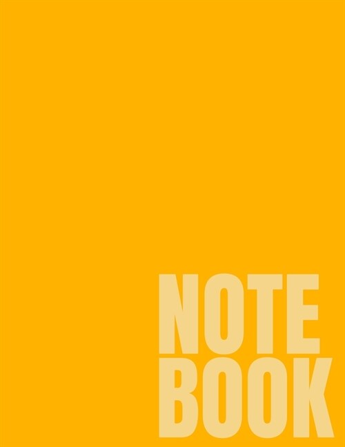 Notebook: Orange College Ruled 8.5 x 11 (100 Pages) (Paperback)