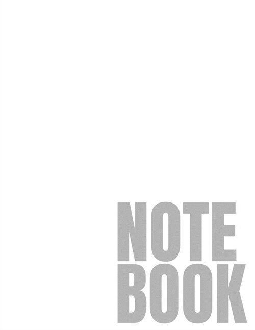 Notebook: White College Ruled 8.5 x 11 (100 Pages) (Paperback)