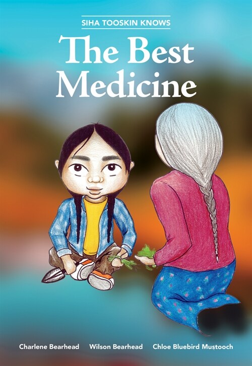 Siha Tooskin Knows the Best Medicine (Paperback)
