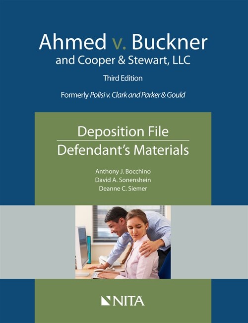 Ahmed v. Buckner and Cooper & Stewart, LLC: Deposition File, Defendants Materials (Paperback, 3)