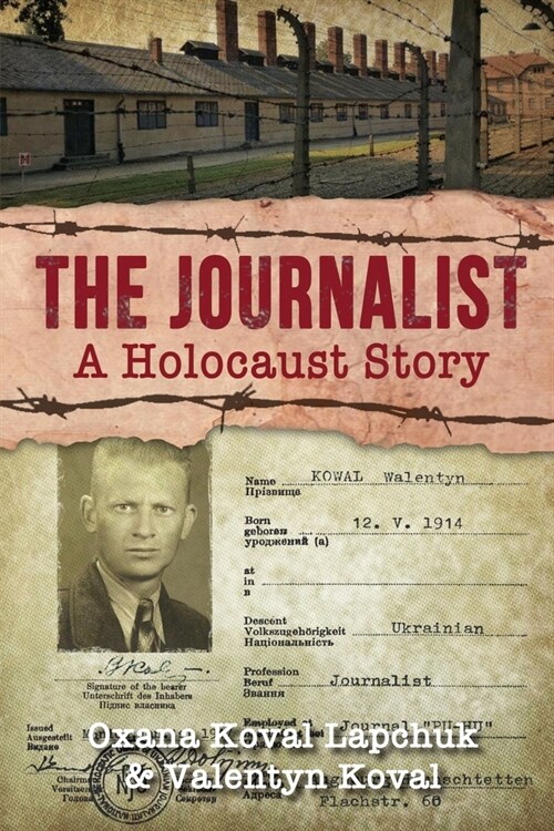 The Journalist: A Holocaust Story (Paperback)