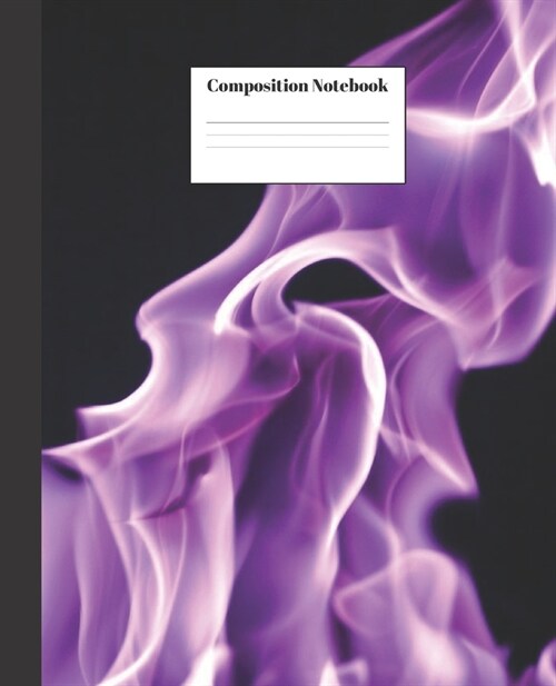 Composition Notebook: Purple Flame Nifty Composition Notebook - Wide Ruled Paper Notebook Lined School Journal - 100 Pages - 7.5 x 9.25 - W (Paperback)