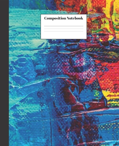 Composition Notebook: Multicolored Smoke Nifty Composition Notebook - Wide Ruled Paper Notebook Lined School Journal - 100 Pages - 7.5 x 9.2 (Paperback)