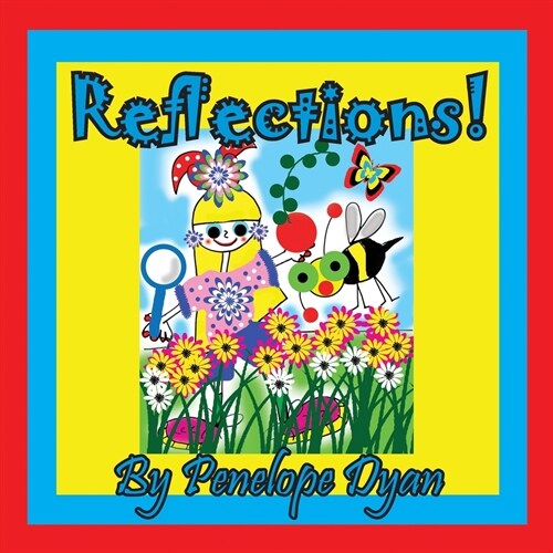 Reflections! (Paperback)