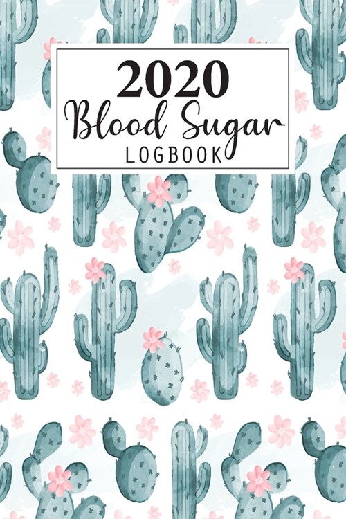 2020 Blood Sugar Log Book: Daily and Weekly Blood Sugar Levels Record Diary 2020 Monthly Calendar Planner Book Diabetic Glucose Tracker Journal N (Paperback)