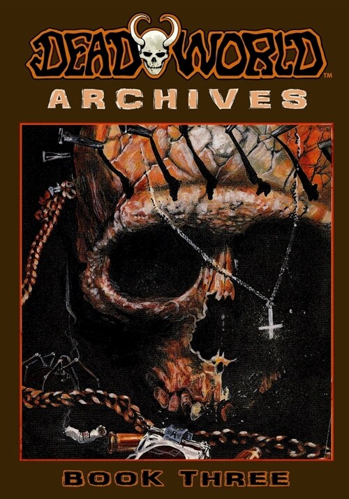 Deadworld Archives - Book Three (Paperback)