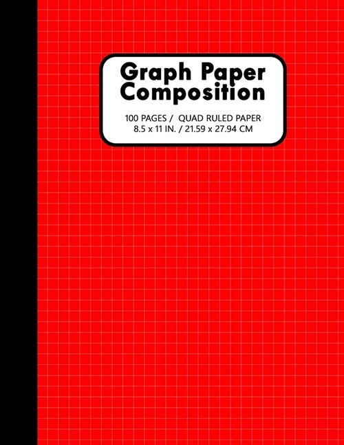 Graph Paper Notebook 100 Pages / Quad Ruled Paper: 1/4 Squares Grid Paper Composition 0.25 4 Squares Per Inch Grid Lines Ruled Perfect Binding 8.5 x (Paperback)