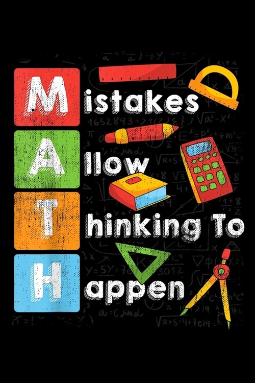 mistakes allow thinking happen: math mistakes allow thinking to happen cool math teacher Journal/Notebook Blank Lined Ruled 6x9 120 Pages (Paperback)