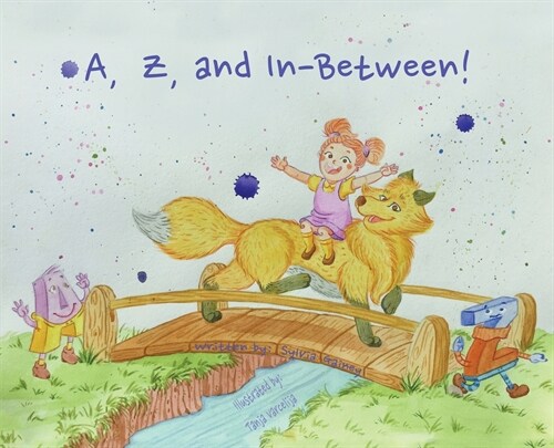 A, Z And In Between! (Hardcover)