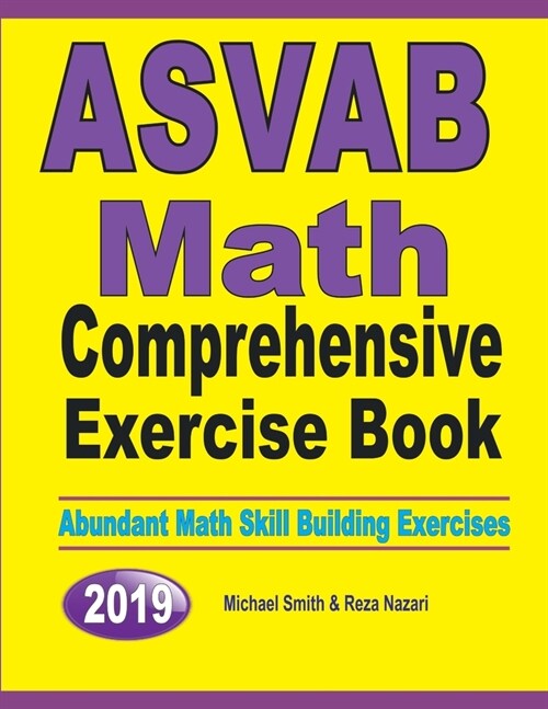 ASVAB Math Comprehensive Exercise Book: Abundant Math Skill Building Exercises (Paperback)